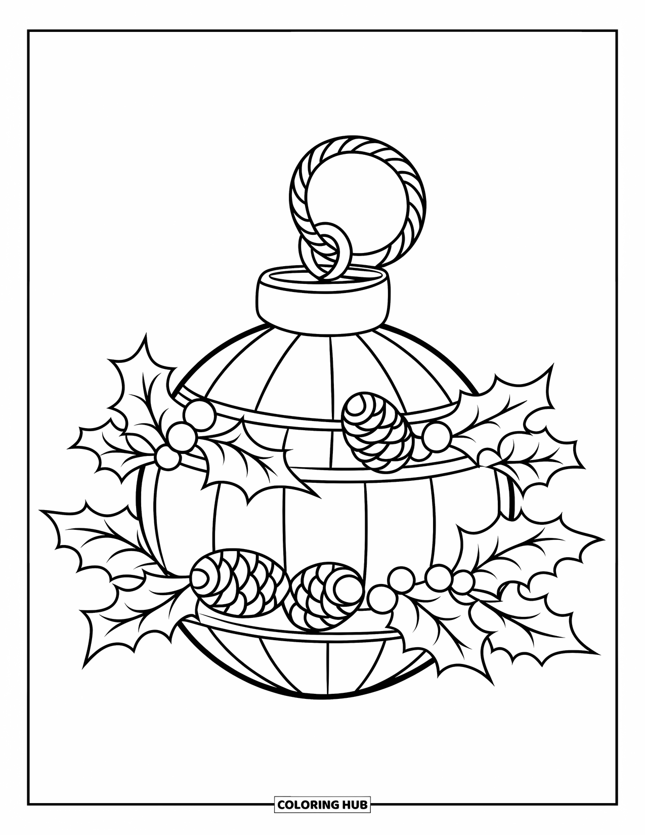 Christmas Ornaments Coloring Page for Kids: A circular lantern ornament wrapped with holly leaves and pinecones