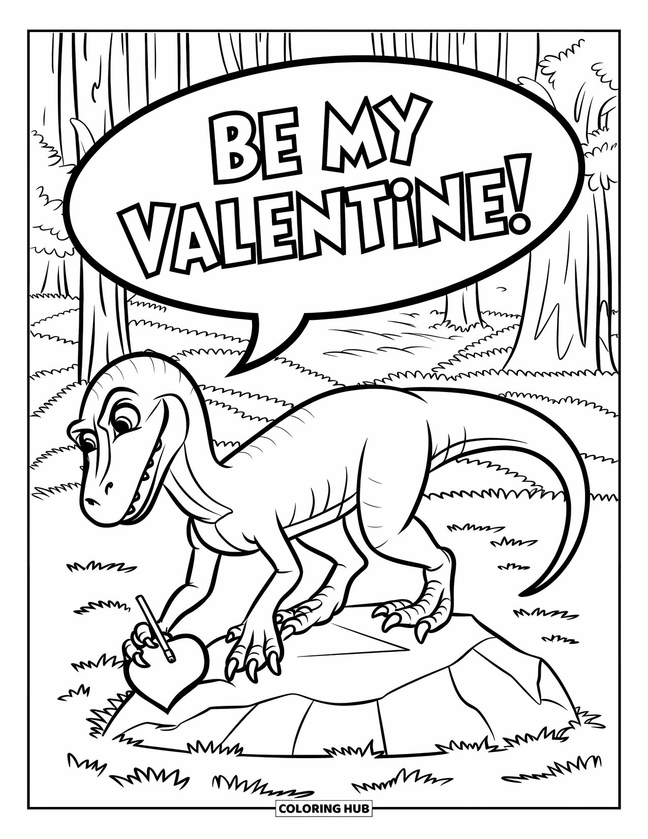 Dinosaur Valentines Coloring Page for Kids: A Velociraptor stands on a rock writing "Be my Valentine"