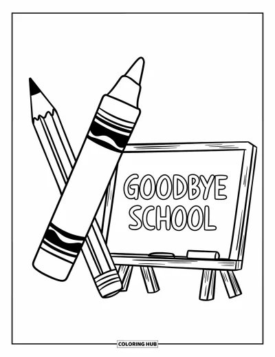 Kouluvuoden päätösvärityskuva lapsille: Iloinen liitu taulu lukee "Goodbye School" piirustusvälineiden vieressä