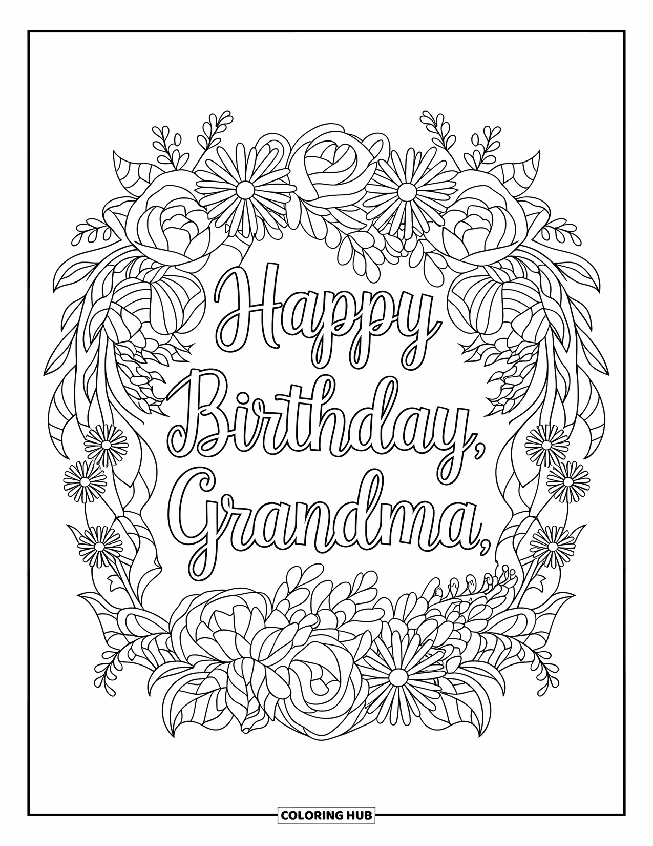 Happy Birthday Grandma Coloring Page for Adults: Floral wreath of roses and daisies around "Happy Birthday, Grandma"