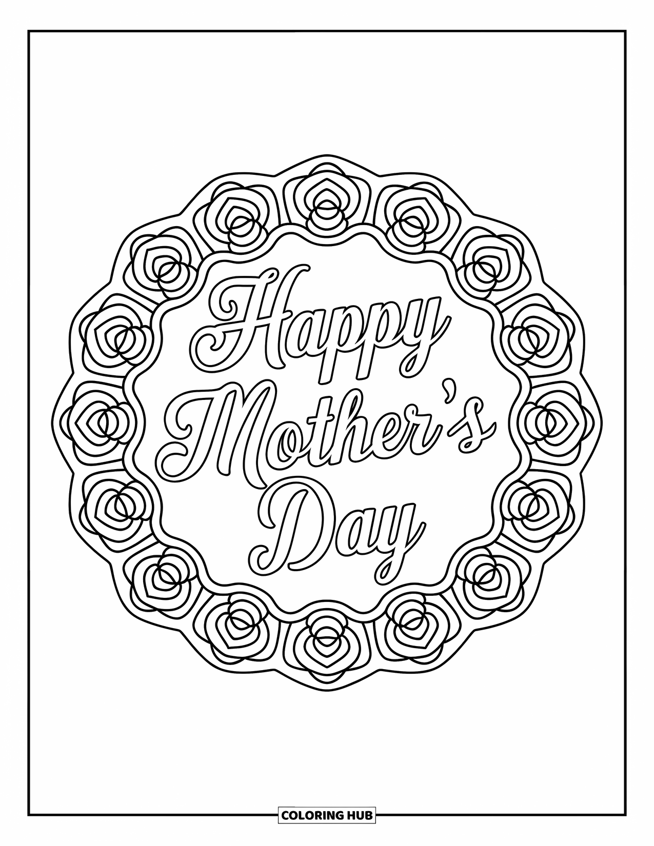 Happy Mothers Day Coloring Page for Adults: "Happy Mother's Day" in graceful script inside a rose mandala
