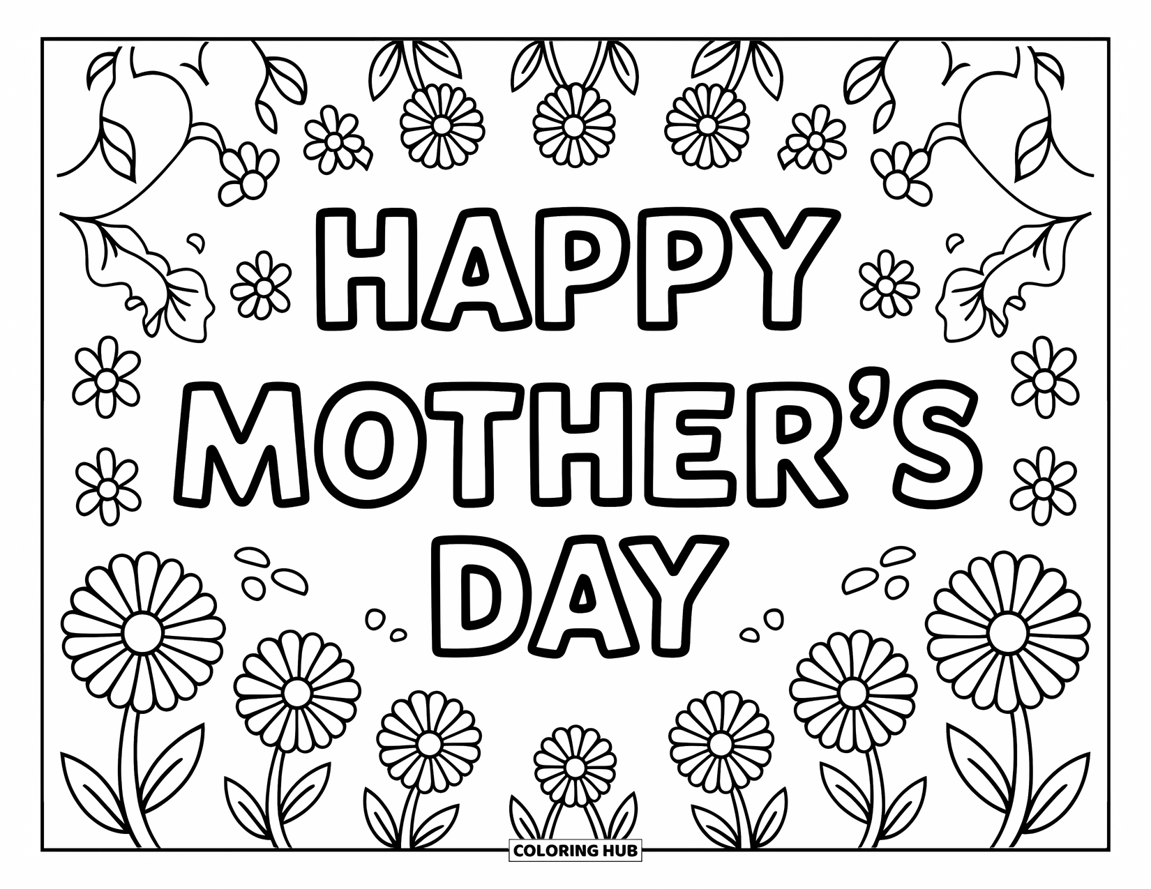 Happy Mothers Day Coloring Page for Kids: A banner of daisies reads "Happy Mother's Day"