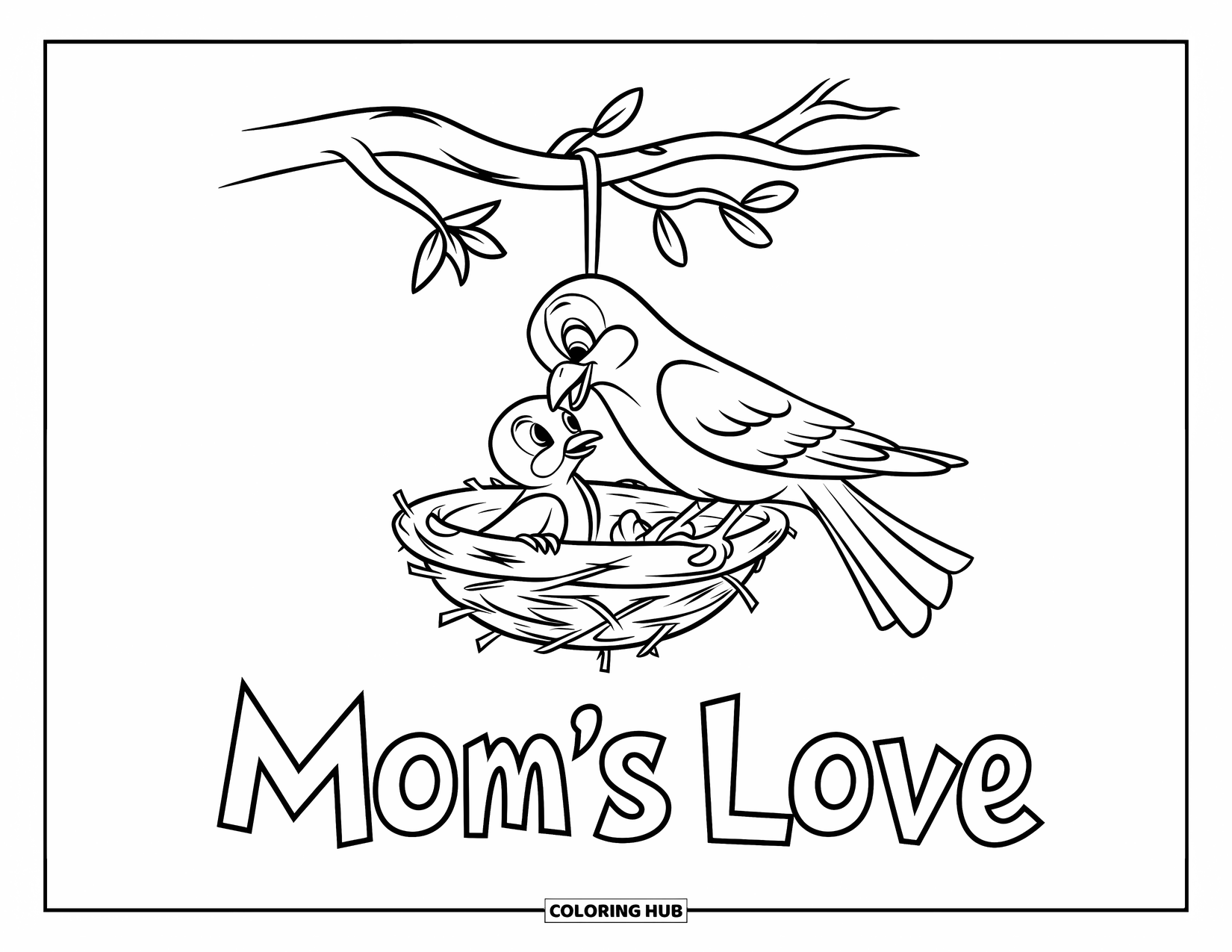 Happy Mothers Day Coloring Page for Kids: A mama bird feeds her chick in a nest with "Mom's Love" below