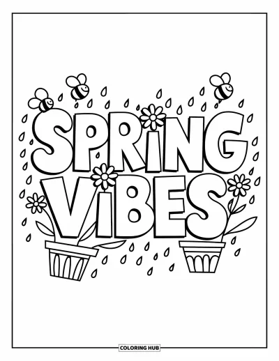 Boldog tavaszt kifestő gyerekeknek: Vastag "Spring Vibes" felirat méhekkel, esőcseppekkel és virágcserepekkel