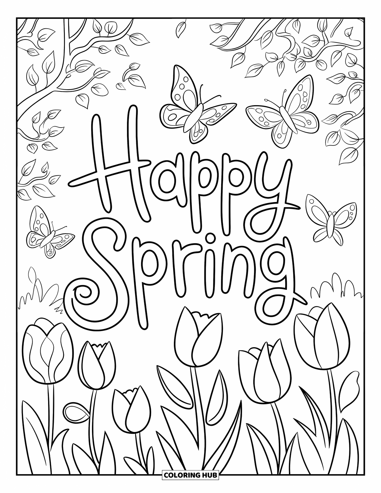Happy Spring Coloring Page for Kids: "Happy Spring" surrounded by tulips, trees, and butterflies