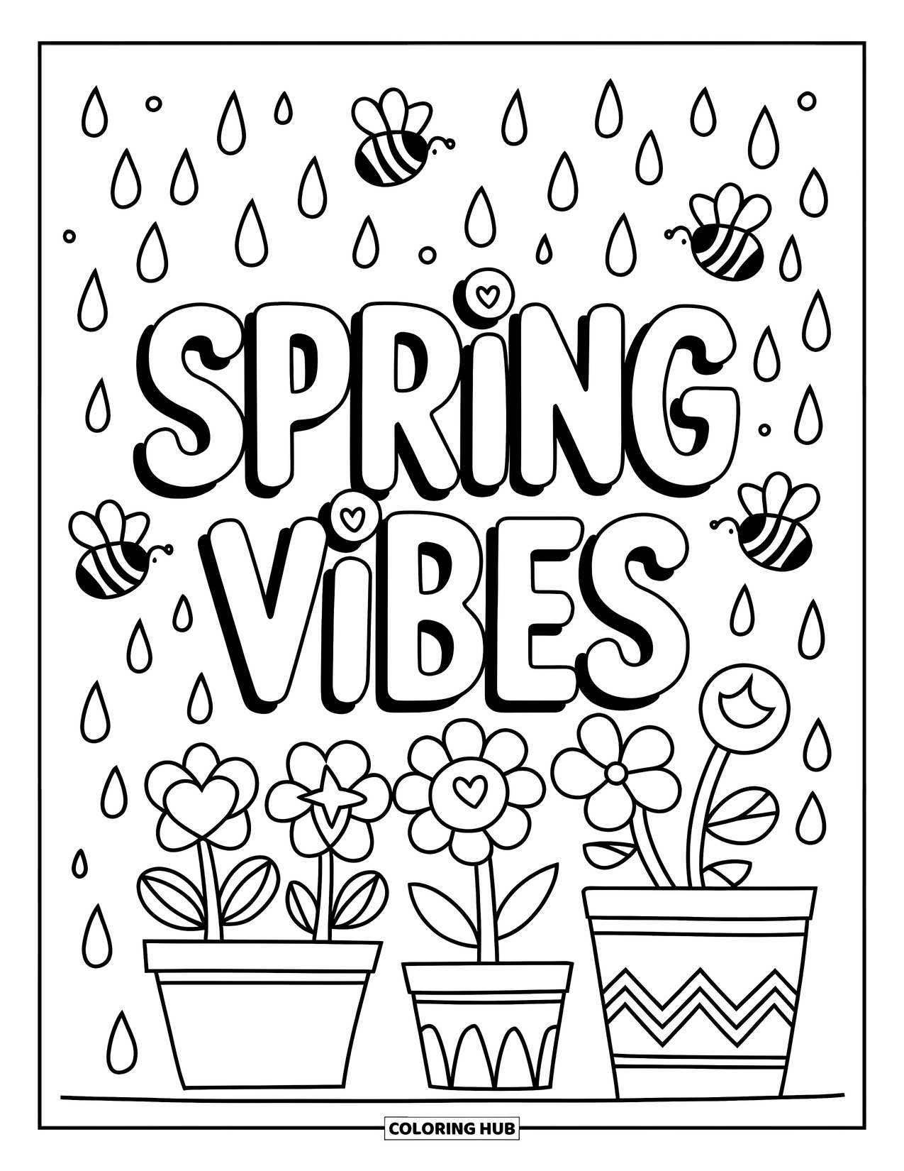Happy Spring Coloring Page for Kids: Playful "Spring Vibes" with pots, bees, and falling raindrops