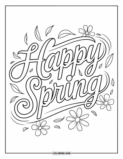 Boldog tavaszt kifestő gyerekeknek: Folyóírásos "Happy Spring" felirat örvénylő szirmokkal és levelekkel
