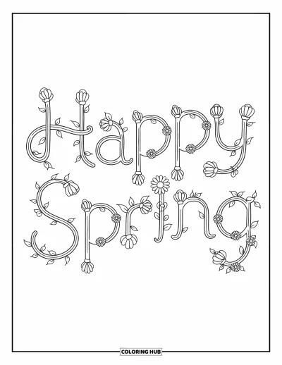 Boldog tavaszt kifestő gyerekeknek: Kúszónövényes és virágos betűk alkotják a "Happy Spring" feliratot