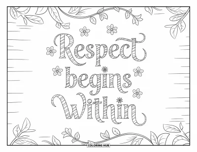 Kunnioitusvärityskuva aikuisille: "Respect Begins Within" muratin, lehtien ja hentoja oksia ympäröimänä