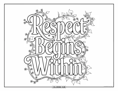 Kunnioitusvärityskuva aikuisille: "Respect Begins Within" kauniissa käsikirjoituksessa muratin ja pienten kukkien kanssa