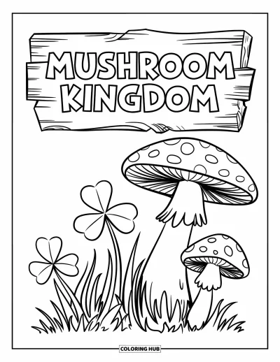 Coloriage de trèfles pour enfants : Des champignons et trèfless regroupés près d'un panneau "Mushroom Kingdom"