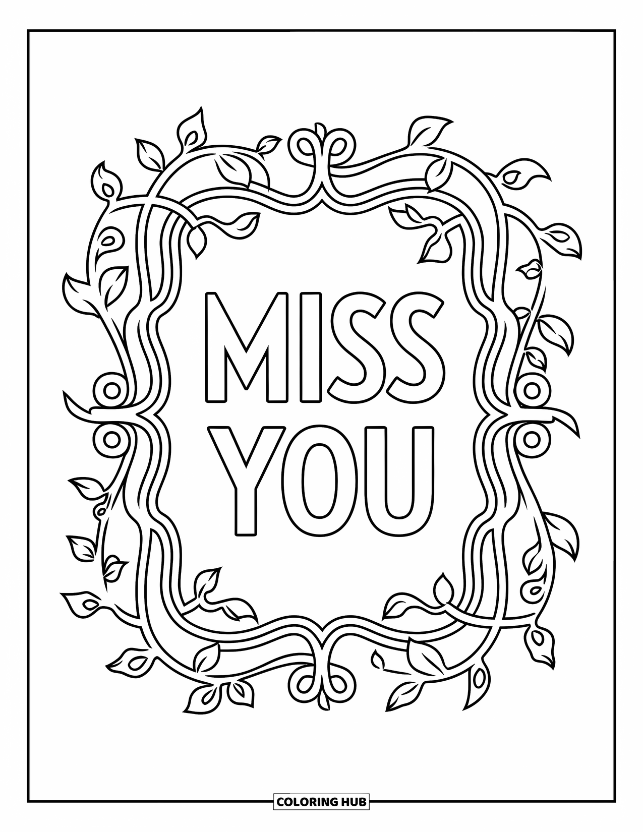 Thinking Of You Coloring Page for Adults: An elegant vine frame centers the simple message "Miss You"