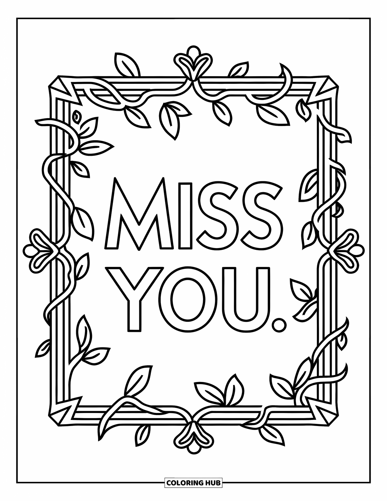Thinking Of You Coloring Page for Adults: An ornate vine frame encloses the simple words "Miss You"