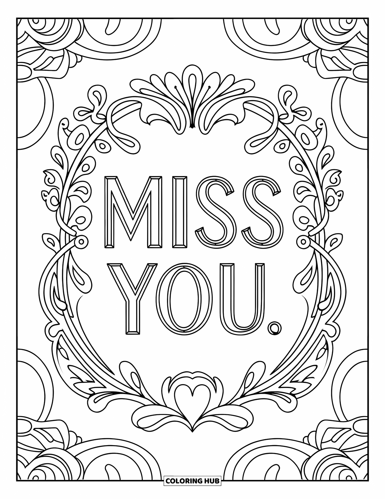 Thinking Of You Coloring Page for Adults: An ornate vine frame surrounds the message "Miss You"