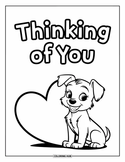 Coloriage « Je pense à toi » pour enfants : Un chiot souriant est assis à côté d'un grand cœur avec l'inscription « Je pense à toi »